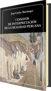 7 ensayos de interpretación de la realidad peruana